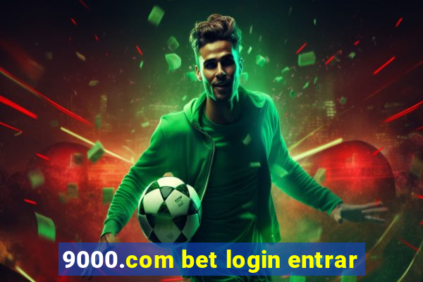 9000.com bet login entrar